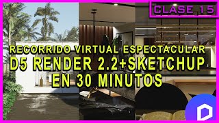 CREAR RECORRIDO VIRTUAL EN D5 RENDER 2.2 EN 30 MINUTOS