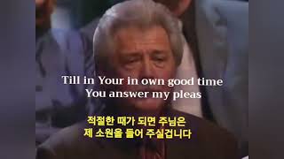 Teach Me Lord to Wait: 찬양 성가 혼성합창 서든가스펠 (한글자막)