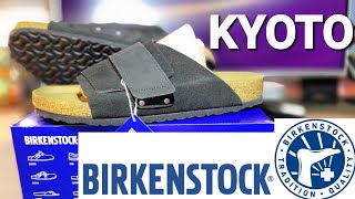 KYOTO Birkenstock Sandals Unbox + Detailed Review