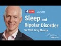 Sleep & Bipolar Disorder | Prof. Greg Murray | #talkBD EP 5 💤