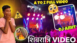 Dj Setup Big Roadshow 😮 शिवरात्रि Video Full Hd Video | Dj Amit Silli