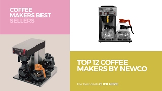 Top 12 Coffee Makers By Newco // Coffee Makers Best Sellers