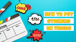How to Add Stickers to Videos: Quick Guide for a Trendy Video