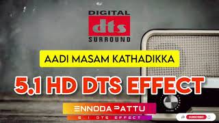 Aadi Masam Kathadikka Tamil 5.1 Dts Effect @ennodapattu