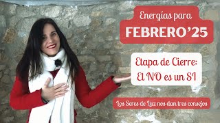 ❤︎ Energías para Febrero'25 ❤︎ Vacía, Medita y ábrete de nuevo