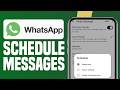 How To Schedule Messages On WhatsApp 2026 (Simple Guide)