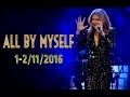 Céline Dion - All By Myself (November 1-2, 2016, Las Vegas)