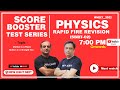 LIVE NEET 2022 | PHYSICS RAPID FIRE REVISION FOR SCORE BOOSTER REVISION TEST SERIES (SBRT-02) #neet