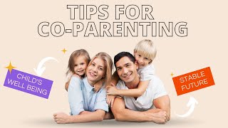 How To Effectively Co Parent And Ensure A Stable Future