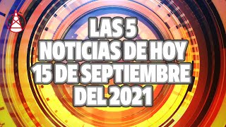 LAS 5 NOTICIAS DE HOY // 15 DE SEPTIEMBRE DEL 2021 #shorts