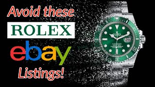 ROLEX eBay Listings to Avoid at ALL COSTS!
