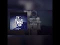 Two Door Cinema Club - What You Know (Slowed Down)