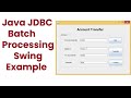 Java JDBC - Batch Processing Gui Example
