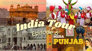 Best Places To Visit In Punjab | Punjab Tourist Places | India Tour Episode 6