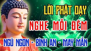 Mỗi Tối Trước Khi Ngủ: Nghe Lời Phật Dạy – Ngủ Ngon Tâm An, Chữa Lành Tâm Thức (Healing Meditation)