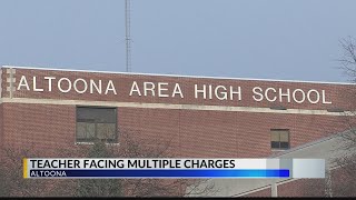 Altoona teacher facing multiple charges