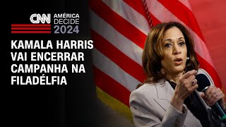 Kamala Harris vai encerrar campanha na Filadélfia | CNN PRIME TIME