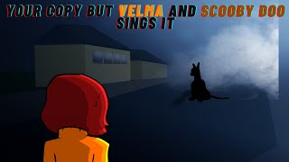 FNF Your Fault (Your Copy But Velma And Scooby Doo Sings It 🎶🎶)