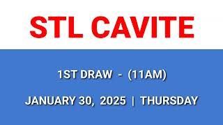 STL CAVITE 1st draw result today 11AM draw result morning Philippines January 30, 2025 Thursday