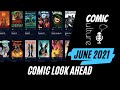 Comic Culture - June 2021 Comic Book Look Ahead