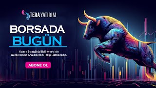 #Canlı Tera Yatırım Değerlendiriyor | Borsada Bugün