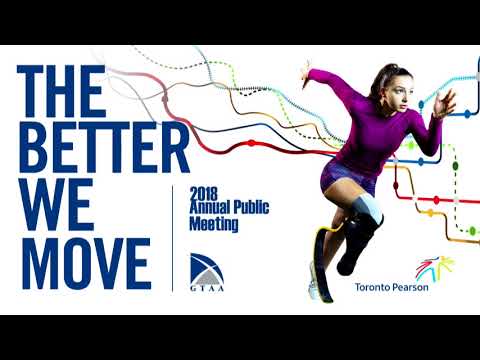 GTAA 2018 Annual Public Meeting GTAA 2018 Annual Public Meeting