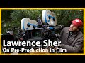 Lawrence Sher on Pre-Production in Film