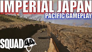 IMPERIAL JAPANESE FORCES Gameplay in Squad 44 Pacific