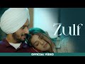 Zulf : Nirvair Pannu (Official Video) Jassi X | Juke Dock