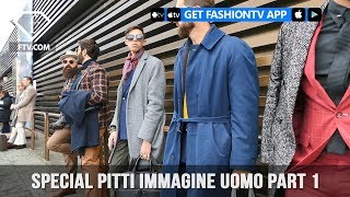 SPECIAL PITTI IMMAGINE UOMO PART 1 | FashionTV | FTV