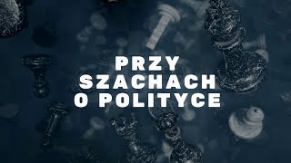 Przy szachach o polityce - Zakaz handlu w wigilię #6