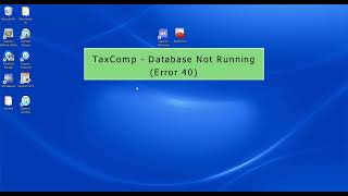 Superior TaxComp - (Error 40) Database Not Running - (Solution)