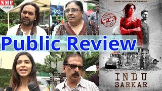 Public Review Of ‘Indu Sarkar’ | Madhur Bhandarkar, Neil Nitin Mukesh
