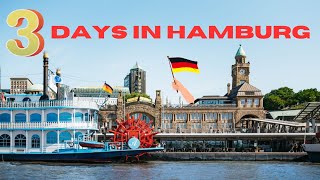 3 DAYS in HAMBURG, Germany