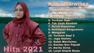 Nazia Marwiana - Antara Nyaman Dan Cinta [ Full Album ] 😍 Lagu Pop Terbaru Terpopuler 2021