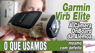 Garmin Virb Elite - A Câmera da Alemoa