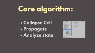 Wave function collapse Tutorial 20 Coding - Core algorithm Part 4