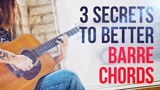 3 Secrets to Better Barre Chords
