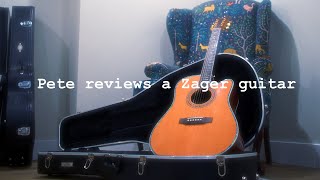 Pete reviews a Zager guitar