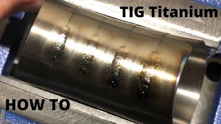 TIG Welding Titanium | How To | Ticon Industries