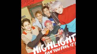 Highlight - CAN YOU FEEL IT