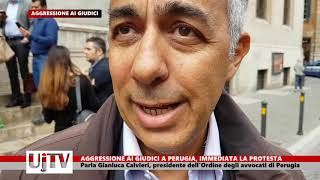 Dopo l'aggressione ai giudici a Perugia, parla Gianluca Calvieri presidente dell'Ordine degli avvoca