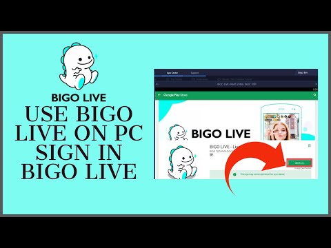 ¿Cómo utilizar Bigo Live en PC? Iniciar sesión en Bigo Live en Windows Mac