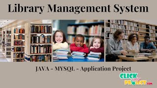 JAVA Application Project - Library Management System - ClickMyProject