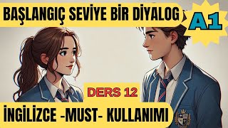 A1 BAŞLANGIÇ SEVİYE |12.DERS : must kullanımı | HİKAYELERLE İNGİLİZCE ÖĞRENELİM