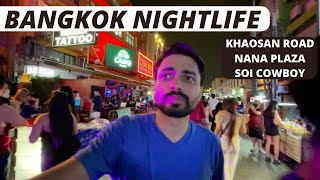 Exploring Bangkok's Nightlife - Nana Plaza, Soi Cowboy \u0026 Khaosan Road