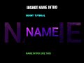 Name Intro Tutorial | INSHOT Intro Making