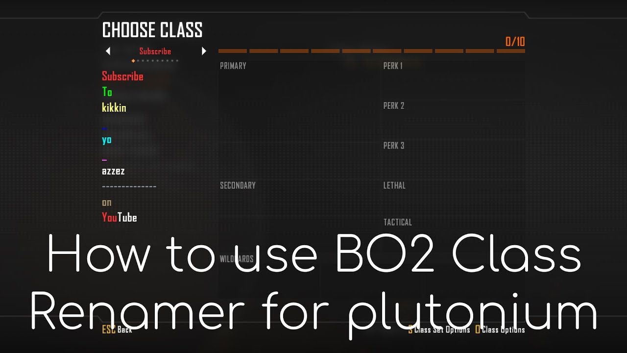 How To Use Bo2 Class Renamer For Plutonium T6 - YouTube