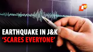 5.4 Earthquake In J\u0026K’s Doda Region: Tremors Felt In Delhi \u0026 Other Parts Of North India