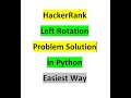 HackerRank | Left Rotation | Problem | Solution | in Python | Easiest Way